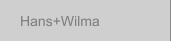 Hans+Wilma